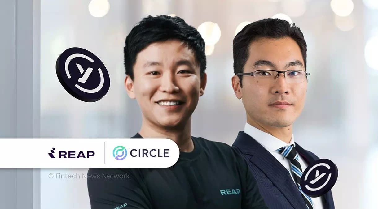Reap Adds Circle’s USYC to Enable Yield on Corporate Treasury Balances - INVIZION Holding Insights